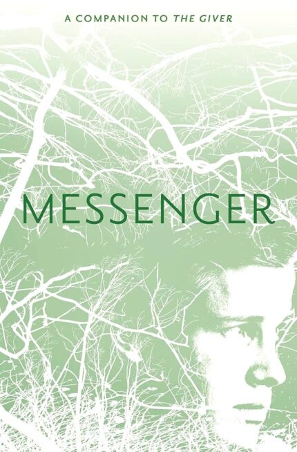 Messenger The Giver Quartet