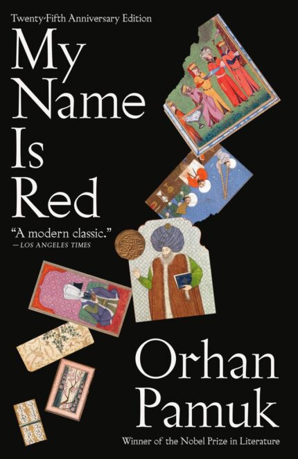 My Name Is Red Orhan Pamuk