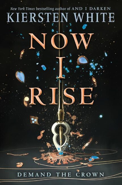 Now I Rise (And I Darken)