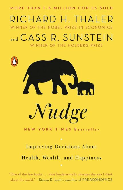 NUDGE RICHARD THALER AND CASSE SUNREIN