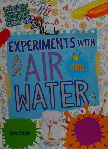 Super Science: Air and Water Experiments