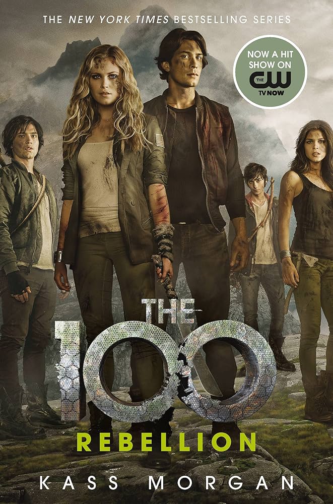 The 100 Rebellion The 100 Rebellion