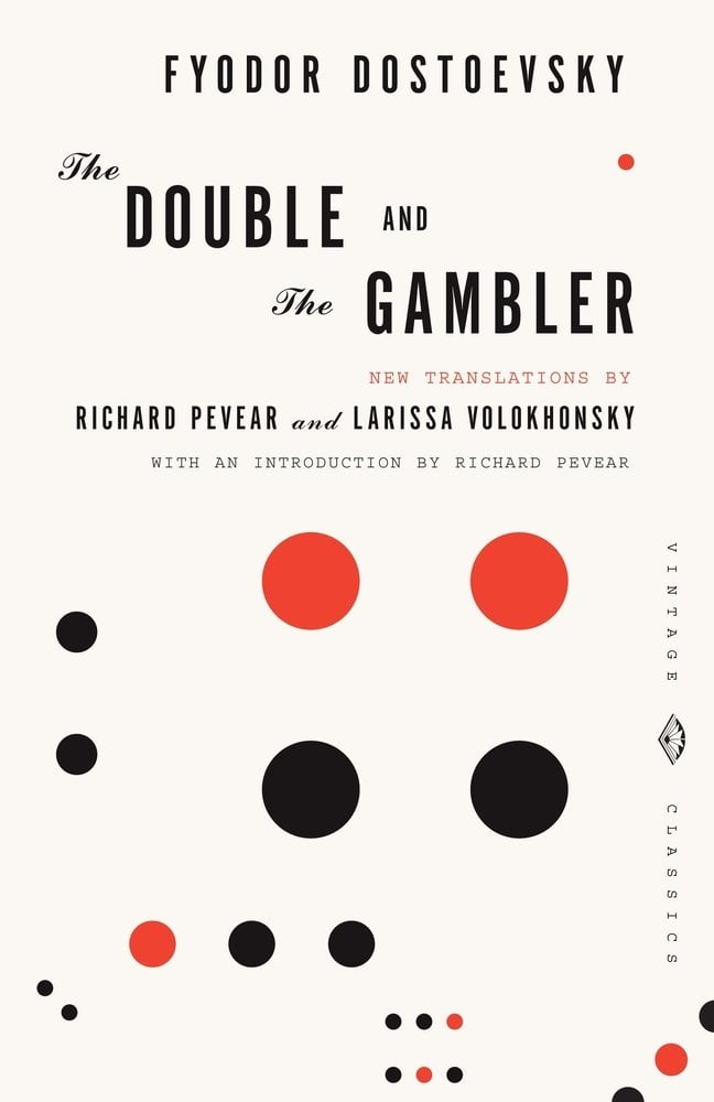 The Double and The Gambler The Double and The Gambler