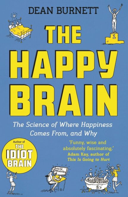 THE HAPPY BRAIN DEAN BURNETT