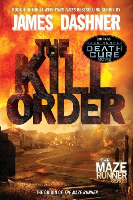 The Kill Order (Maze Runner, Book 4)