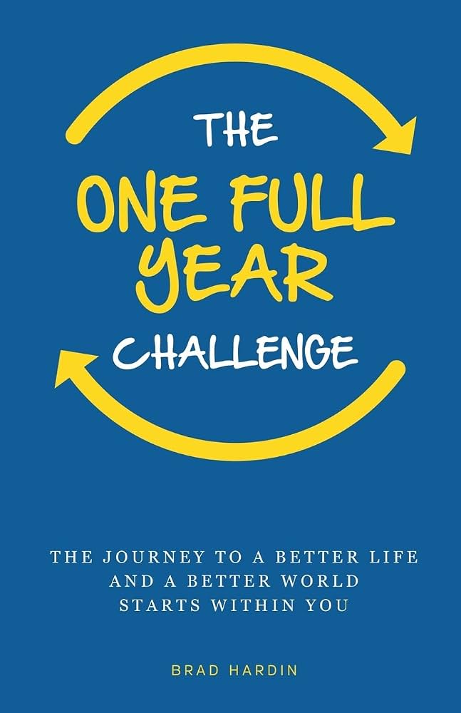 The One Full Year Challenge The One Full Year Challenge