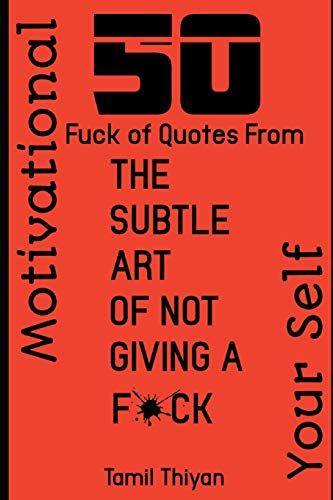 The Subtle Art of Not Giving a Fuck