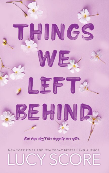 THINGS WE LEFT BEHIND