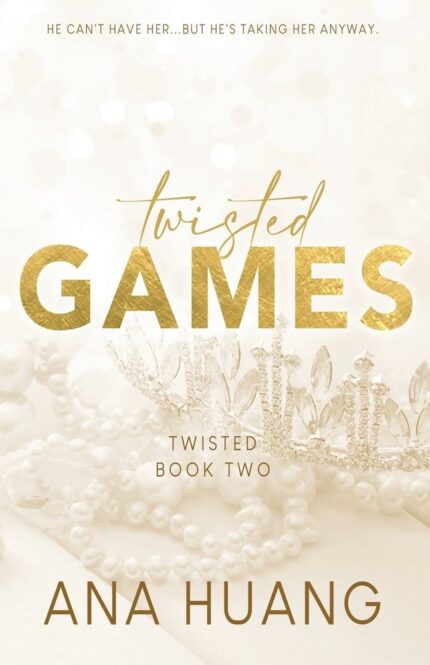 TWISTED GAME ANA HUANG