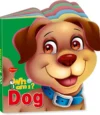 WHO AM I DOG