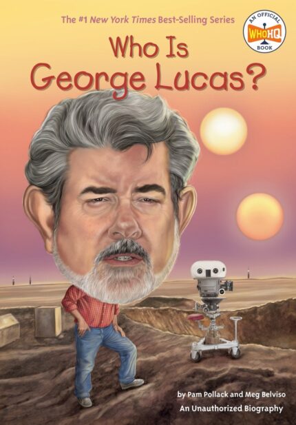 WHO WAD GEORGE LUCAS