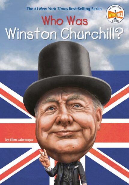 WHO WAS WINTON CHURCHILL