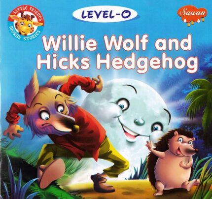WILLIE WOLF AND HICKS HEDGEHOG LEVEL 0