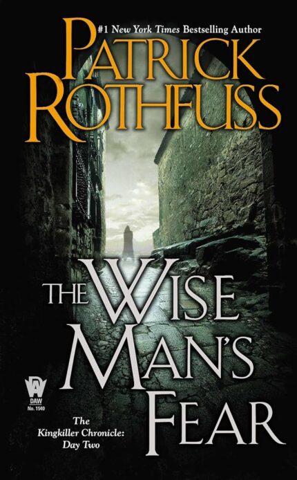 Wise Man's Fear The Kingkiller Chronicle Book 2