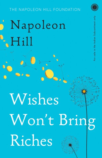 Wishes Won't Bring Riches