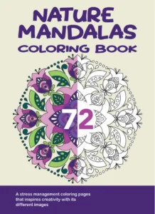 The Mandalas Coloring Book: Nature 72