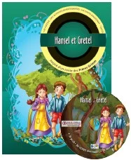 Histoires Passionnantes : Hansel et Gretel