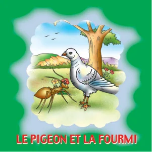 La Bibliothèque d’or : Le Pigeon et la fourmi
