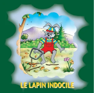 La Bibliothèque d’or : Le Lapin indocile